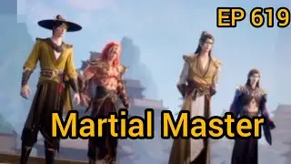 || Martial Master || EP 619 ( Eng Sab ) #donghua #anime #animation #new #fantasy #episode #619 