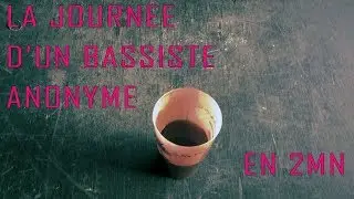 Cours de basse FR - Une journée de bassiste en 2mn
