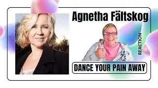 1st Time Hearing ~ DANCE YOUR PAIN AWAY by AGNETHA FALTSKOG ~ Reaction