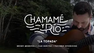 LA TOPADA I CHAMAME Y RIO I FACUNDO RODRIGUEZ, BRUNO MENDOZA Y JUAN BENITEZ