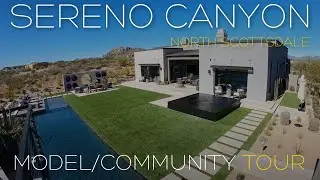 Scottsdale Arizona New Home Tour | Sereno Canyon Model & Community Tour | Scottsdale AZ Real Estate