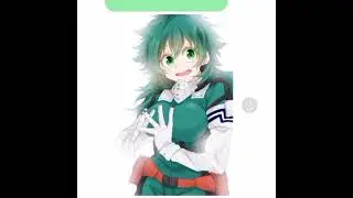 Midoriya truns into a girl?! ft. Deku harem/Dekubowl(1/?)read description