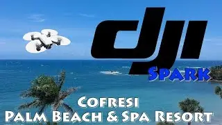 DJI SPARK ~ Cofresi Palm Beach & Spa Resort Puerto Plata Dominican Republic
