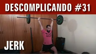 #31 DEScomplicando  o JERK.