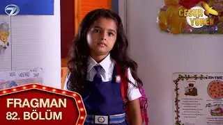 Cesur Yürek 82. Bölüm Fragmanı