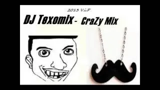 DJ Texomix - CraZy Mix ( Bouzbal FT MousTacha )