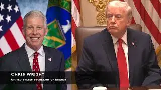 Energy Sec. Wright Briefs President Trump on Coal&rsquo;s Vital Role in Energy Reliability