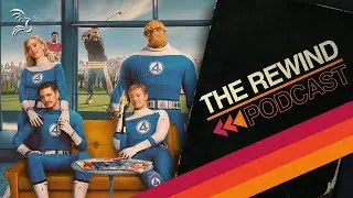 Did Either The Fantastic Four: First Steps or Happy Gilmore 2 Spark Joy? | The Rewind Podcast
