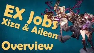 Aileen & Xiza EX Job Overview - WOTV FFBE