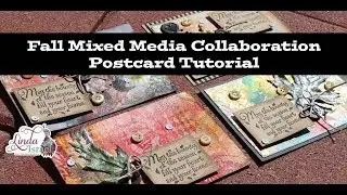 Fall Mixed Media Collaboration Postcard Tutorial