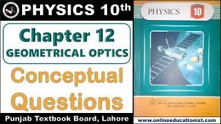 Conceptual Questions | Physics 10th | Chapter 12 | Geometrical Optics | Punjab Textbook Board