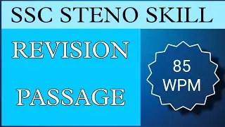SSC STENO SKILL 2025 | REVISION PASSAGE | 85 WPM | SHORTHAND DICTATION WITH SD