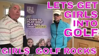 TAKE PART IN GIRLS GOLF ROCKS at Killiow Golf Club and across the U.K.