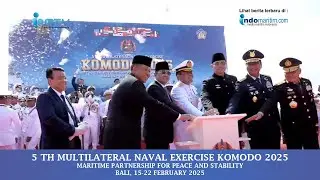 LIVE STREAM INDOMARITIM TV - 5TH MULTILATERAL NAVAL EXERCISE KOMODO 2025
