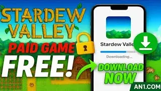 Stardew Valley FREE Download 😱 | Paid Game Free Install Guide ✅ | Android (AN1.com)
