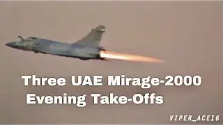 Spectacular UAE Air Force Mirage-2000 and C-17 Sunset Take-off