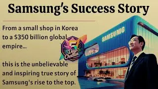 Samsung's Success Story || Learn English Through Story Level 3 🔥 || Improve Your English Fluency 🗣️