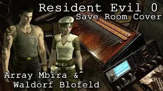 Resident Evil 0 Save Room Theme | Array Mbira & Waldorf Blofeld