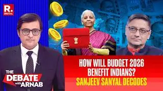 Sanjeev Sanyal Decodes Fiscal Budget 2026 I Nirmala Sitharaman