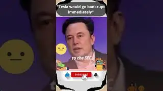 Tesla would go bankrupt immediately