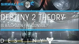DESTINY 2 THEORY: IS RASPUTIN THE CONSUL?