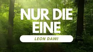LEON DAWI - NUR DIE EINE (OFFICIAL AUDIO)