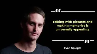 Evan Spiegel - TOP 10 BEST QUOTES EVER (Evan Spiegel)