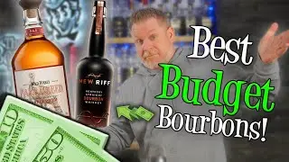 Best Bourbons For Under $60!!
