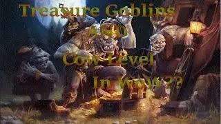 Treasure Goblins | Secret Cow level | In WoW?