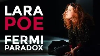 Lara Poe, The Fermi Paradox, presented by the Royal College of Music and T&ecirc;te &agrave; T&ecirc;te
