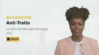 La tratta facilitata dalla tecnologia (TfT) International Rescue Committee Anti Trafficking Response