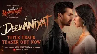 DEEWANIYAT SONG | Harshvardhan Rane,Sonam Bajwa | Vishal Mishra | Romantic Song2025