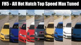 FH5 - All Hot Hatch Cars Top Speed Max Tuned || Top Speed Test || Forza Horizon 5 ||