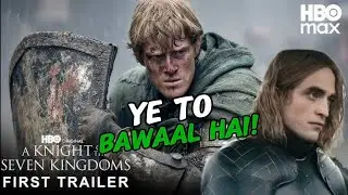 Game of Thrones Is Back! ⚔️ A Knight of the Seven Kingdoms Review (Hindi)