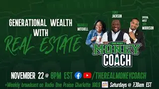 RE-AIRING - Generational Wealth with Real Estate - Mr. Jay Morrison