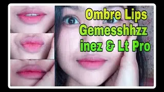 OMBRE LIPS ala SELEBGRAM || INEZ & LTpro