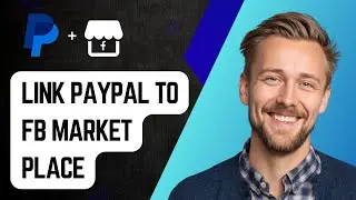 Как привязать PayPal к Facebook Marketplace [Руководство 2025]