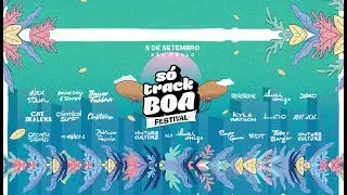 S&oacute; Track Boa Festival @S&atilde;oPaulo 06.09.2017