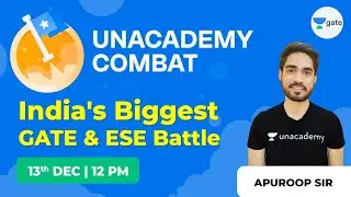 Unacademy COMBAT | The Ultimate Battleground for GATE & ESE | Apuroop Telidevara