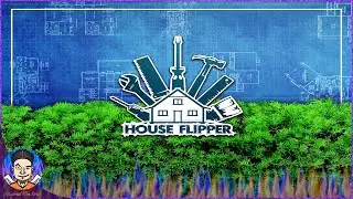 House Flipper 01: Starting Our Business, Arch Renovations!