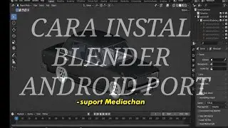CARA INSTAL BLENDER ANDROID PORT