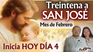 🔴🧺INICIA HOY DÍA 4 - TREINTENA A SAN JOSÉ 🪵| FEBRERO | TESTIMONIOS Canasto de SAN JOSÉ