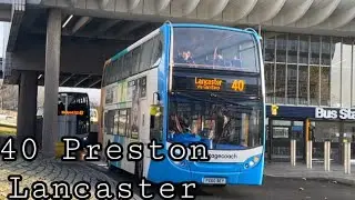 Full route 40 Preston to Lancaster Stagecoach CNL