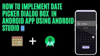 How To Implement Date Picker Dialog Box in Android App using Android Studio || Android Tutorials 📱✅