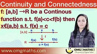 Intermediate Value theorem | Continuity and connectedness | limit and continuity | Real Analysis