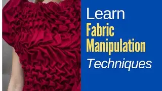 Fabric Manipulation Techniques Create Stunning Textured Textiles!