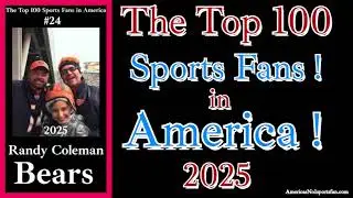 THE TOP 100 SPORTS FANS IN AMERICA !!! FOR 2025 !!! DIEHARD SPORTS FANS! NFL MLB NBA NHL TOM GROSSI