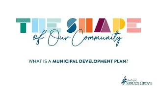 Municipal Development Plan - What is an MDP?