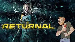 Let's Play Returnal Gameplay Update 1.3.7 - LET'S AVENGE SOME SCOUTS!