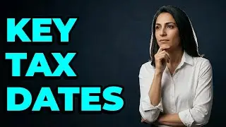 What Are Basic US Tax Year Deadlines?